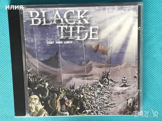 Black Tide-2008-Light From Above(Heavy Metal), снимка 1 - CD дискове - 45032900