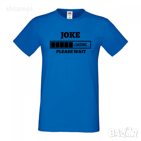 Мъжка тениска Joke Loading,Loading,Please wait,батерия,Изненада,Подарък, снимка 4 - Тениски - 36419280