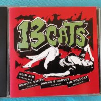 13 Cats – 2003 - 13 Tracks(Rockabilly), снимка 1 - CD дискове - 41517880