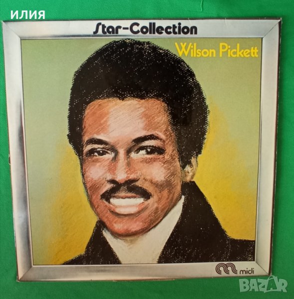 Wilson Pickett – 1972 - Star-Collection(Midi – MID 20 017)(Funk / Soul), снимка 1