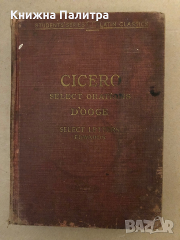 CICERO SELECT ORATIONS D'OOGE select letters edwards