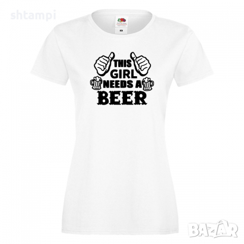 Дамска тениска This Girl Needs A Beer 3,Празник,Бира,Бирфест,Beerfest,Подарък,Изненада, снимка 2 - Тениски - 36376369