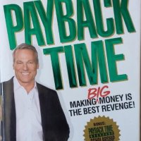 Payback Time: Making Big Money Is the Best Revenge (Phil Town), снимка 1 - Други - 41536288