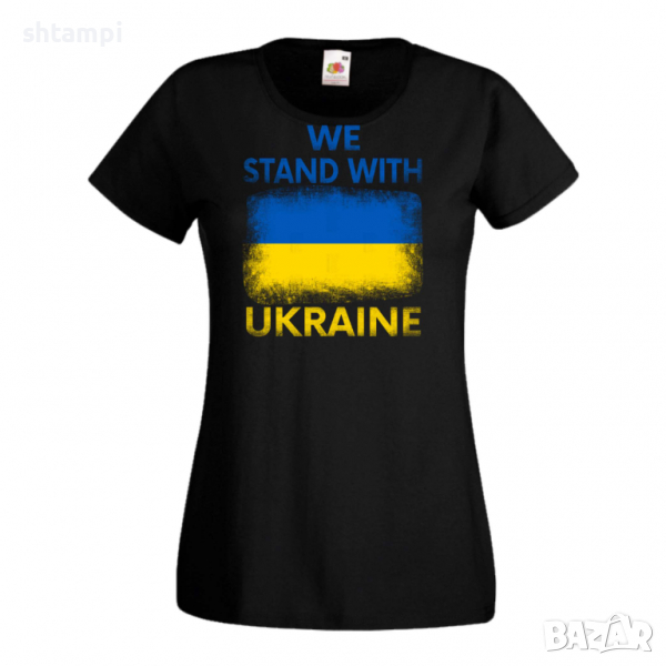 Дамска тениска we stand with ukraine,Support Ukraine, Stop War in Ukraine,, снимка 1