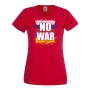 Дамска тениска NO WAR,Украйна, спрете войната, снимка 5