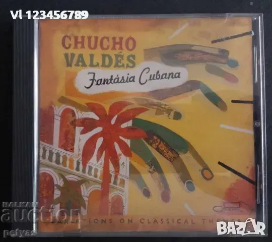 СД - Chucho Valdes - Fantasia Cubana, снимка 1