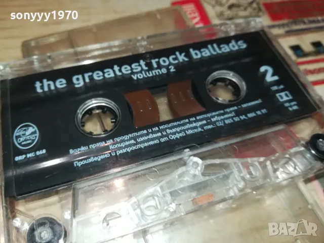 THE GREATEST ROCK BALLADS-ORIGINAL TAPE 1405251622, снимка 6 - Аудио касети - 50287998