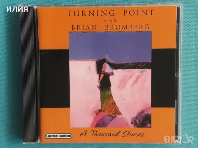 Turning Point with Brian Bromberg – 2000 - A Thousand Stories(Jazz), снимка 1 - CD дискове - 47491142