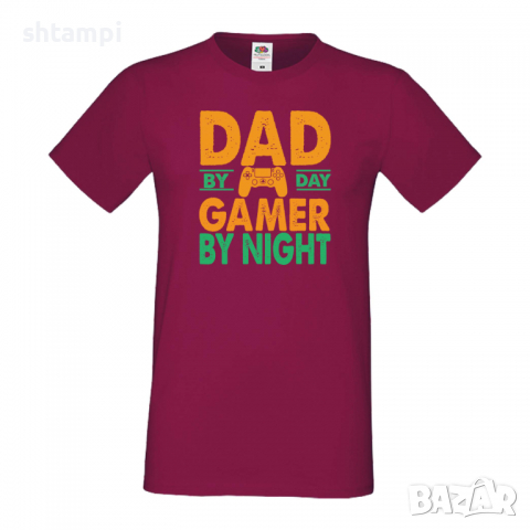 Мъжка тениска Dad By Day Gamer By Nigh Баща, Дядо,Празник,Татко,Изненада,Повод,Рожден ден, Имен Ден,, снимка 5 - Тениски - 36504158