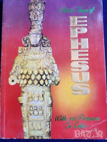 ЕФЕС пътеводител / албум на бълг. език и също Photo Tours of Efesus - на англ.език - 2 броя, снимка 5 - Енциклопедии, справочници - 46010470