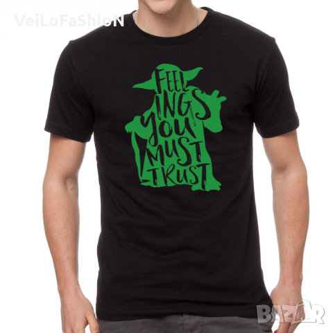 Нова мъжка тениска с героя Йода от STAR WARS - Feelings you must trust, снимка 1 - Тениски - 44713767