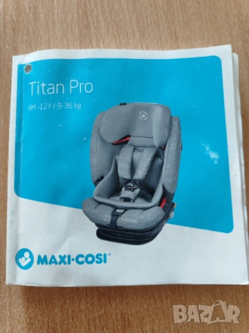 Столче за кола Maxi-Cosi Titan Pro, снимка 6 - Други - 53585051