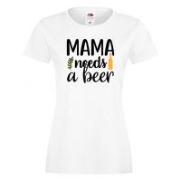 Дамска тениска Mama Needs A Beer,Празник,Бира,Бирфест,Beerfest,Подарък,Изненада, снимка 2 - Тениски - 36374329