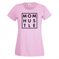 Дамска тениска Mom Hustle,Празник на Майката,Подарък,Изненада,Рожден Ден, снимка 8 - Тениски - 36296928