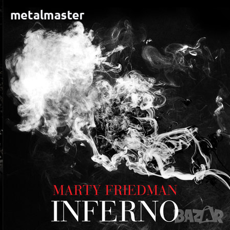 Marty Friedman - Inferno (2014), снимка 1