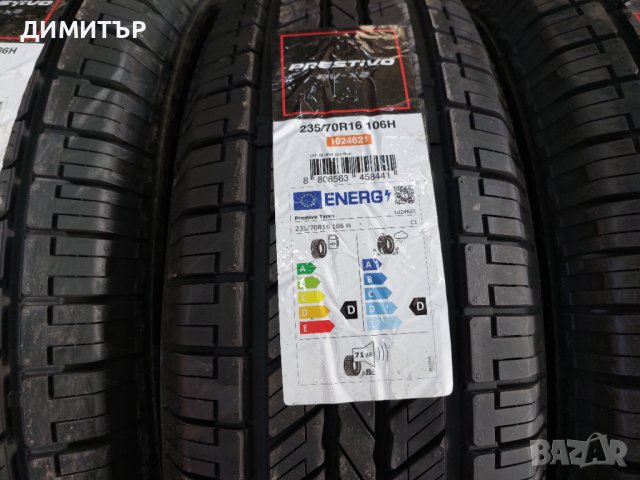 4 бр.нови летни гуми Prestivo 235 70 16 DOT1719 цената е за брой!, снимка 7 - Гуми и джанти - 44446913
