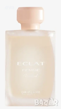 ORIFLAME - Eclat Femme, Eclat Homme, Eclat Femme Weekend, снимка 3 - Дамски парфюми - 53025453