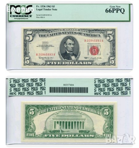 USA 🇺🇸  $ 5 DOLLARS 1963 PCGS 66PPQ, снимка 2 - Нумизматика и бонистика - 38850638