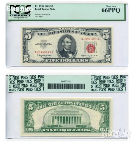 USA 🇺🇸  $ 5 DOLLARS 1963 PCGS 66PPQ, снимка 2 - Нумизматика и бонистика - 38850638