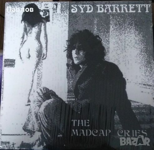 Syd Barrett ‎– The Madcap Cries грамофонна плоча