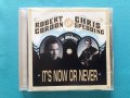 Robert Gordon & Chris Spedding Featuring The Jordanaires – 2007 - It's Now Or Never(Rock & Roll,Rock, снимка 1 - CD дискове - 40862308