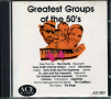 Greatest Groups of the 50s, снимка 1 - CD дискове - 36222594