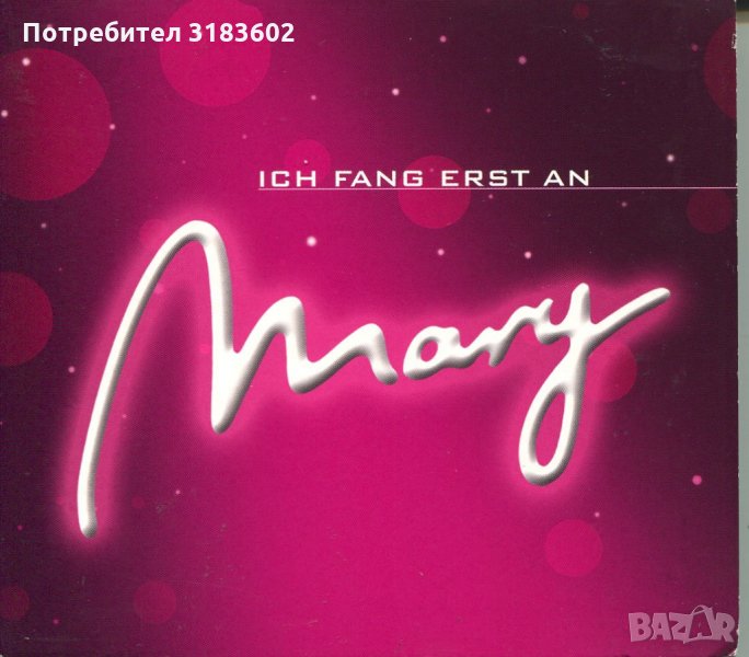 Ich Fang Erst An-Mary, снимка 1