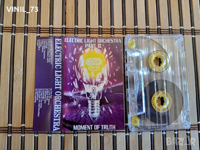 Electric Light Orchestra Part II –Moment Of Truth, снимка 2 - Аудио касети - 48739962