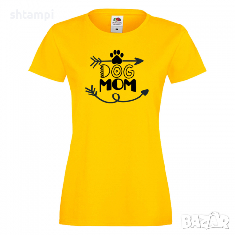Дамска тениска Dog Mom 3 Празник на Майката,Подарък,Изненада,Рожден Ден, снимка 7 - Тениски - 36294710