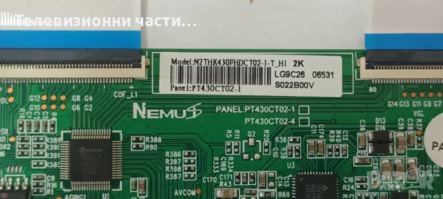NEO LED-4341 FHD SW със счупен екран PT430CT02-1/CV358H-T42 / N2THK430FHDCT02-1, снимка 10 - Части и Платки - 47892547