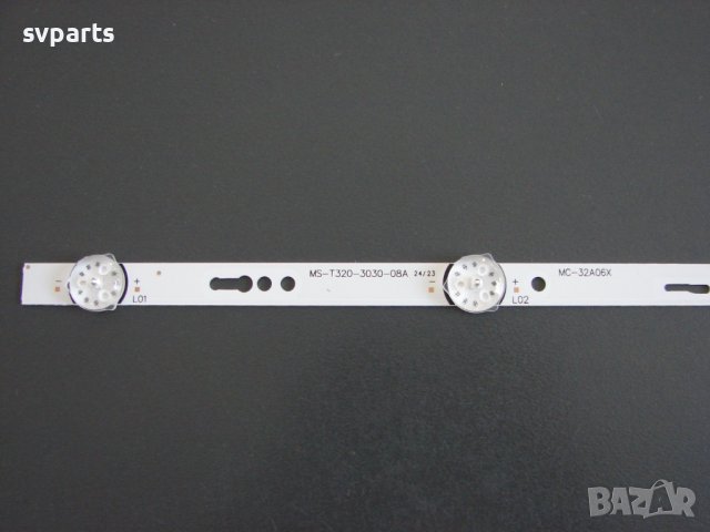 LED Ленти за подсветка 32" MS-T320-3030-08A, снимка 2 - Части и Платки - 41597953