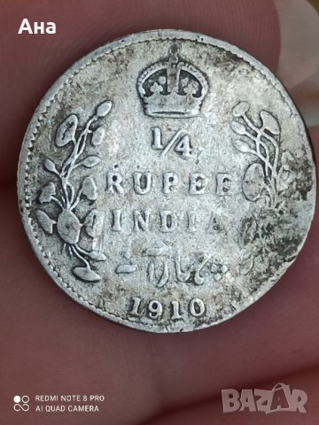 1/4 рупия 1910 г Индия сребро

, снимка 2 - Нумизматика и бонистика - 41617582