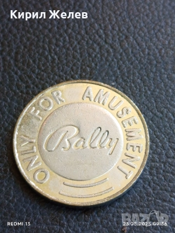 Три жетона токен ONLY FOR AMUSEMENT BALLY за КОЛЕКЦИЯ ДЕКОРАЦИЯ 31743, снимка 7 - Колекции - 51461246