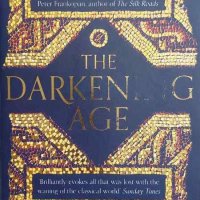 The Darkening Age: The Christian Destruction of the Classical World (Catherine Nixey), снимка 1 - Други - 42298288