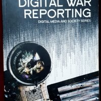 Дигитална военна журналистика, снимка 1 - Специализирана литература - 44210564
