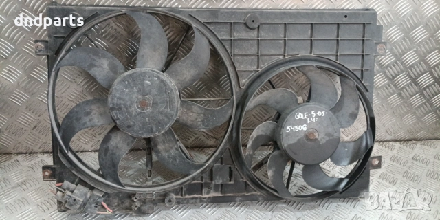 Охладителни перки VW Golf 5 1.4i 2005г.	