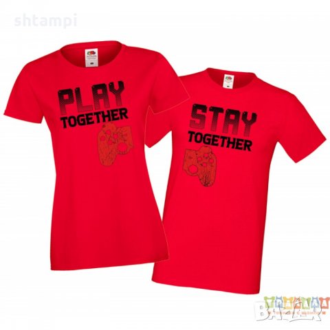 Tениски Play Together Stay Together за влюбени геймъри, снимка 1 - Тениски - 35719042