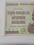 ЗАМБАБВЕ БАНКНОТА 200,000000 МИЛИОНА ДОЛАРА 2008 Г , снимка 2