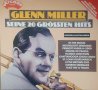 Грамофонни плочи Glenn Miller – Seine 20 Grössten Hits, снимка 1