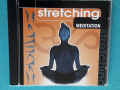 Stretching Meditation (Ambient), снимка 1 - CD дискове - 44765708