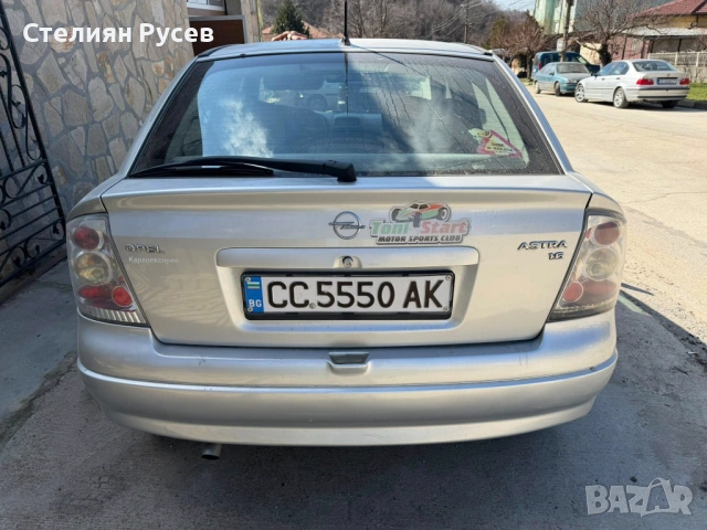  OPEL  astra G 1.6i 100кс / facelift / КЛИМАТРОНИК   - цена 1 300 евро , БЕЗ БАРТЕР - колата е  реги, снимка 3 - Автомобили и джипове - 53767375
