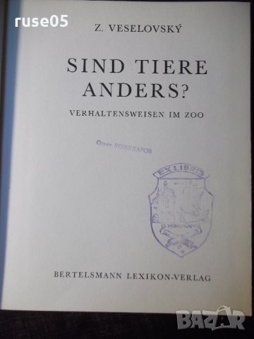 Книга "Sind Tiere Anders ? - Z.VESELOVSKÝ" - 208 стр., снимка 2 - Специализирана литература - 35776683
