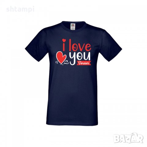 Мъжка тениска Свети Валентин I Love You Forever, снимка 7 - Тениски - 35713052