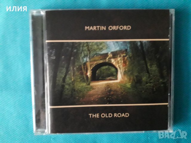 Martin Orford(IQ,Jadis) – 2008 - The Old Road (Prog Rock)