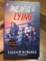 Книга One Of Us Is Lying , снимка 1