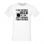 Мъжка тениска A Day Without Beer Is Like,Бира,Бирфест,Beerfest,Подарък,Изненада,Рожден Ден, снимка 1