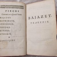 стара, рядка, антикварна книга, второ издание, трагедия Баязет - 1721 г., снимка 8 - Антикварни и старинни предмети - 35674211