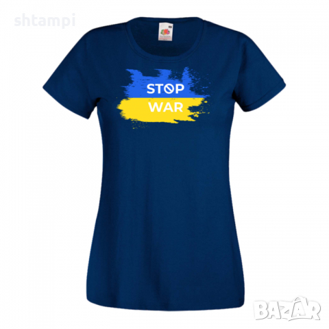 Дамска тениска STOP WAR,Support Ukraine, Stop War in Ukraine, снимка 4 - Тениски - 36114788