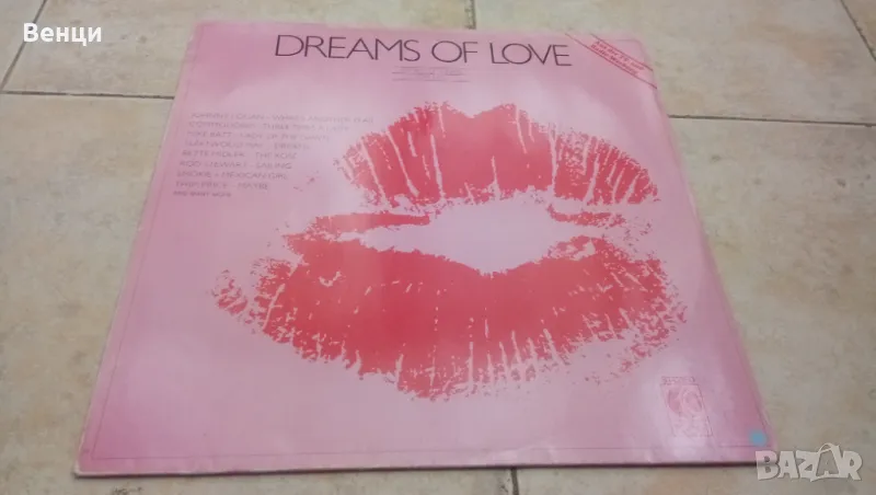 DREAMS OF LOVE - сборна грамофонна плоча Lp., снимка 1