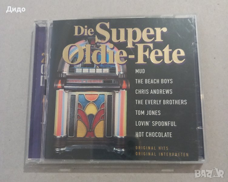 Die Super Oldie-Fete, CD двоен аудио диск (Хитовете 60-те, 70-те), снимка 1
